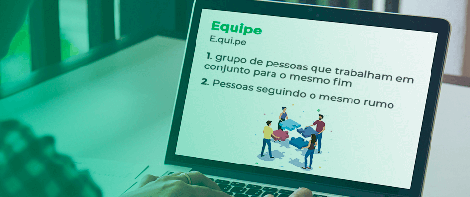 torne sua equipe, de fato, uma equipe